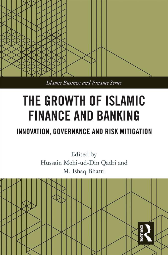 The Growth of Islamic Finance and Banking