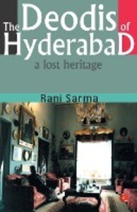 The Deodis of Hyderabad a Lost Heritage