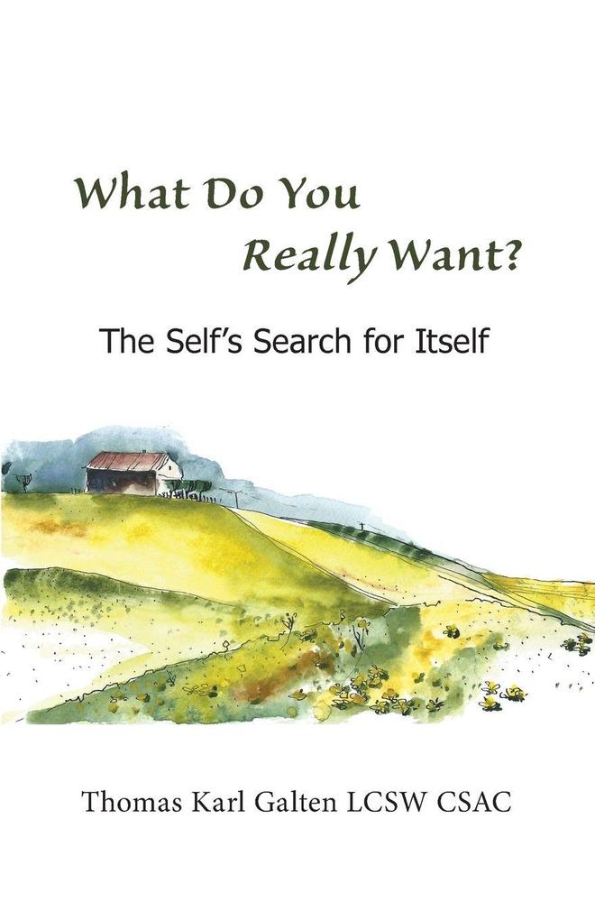 What Do You REALLY Want?