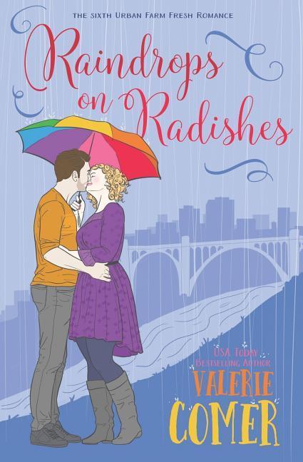 Raindrops on Radishes: A Christian Romance