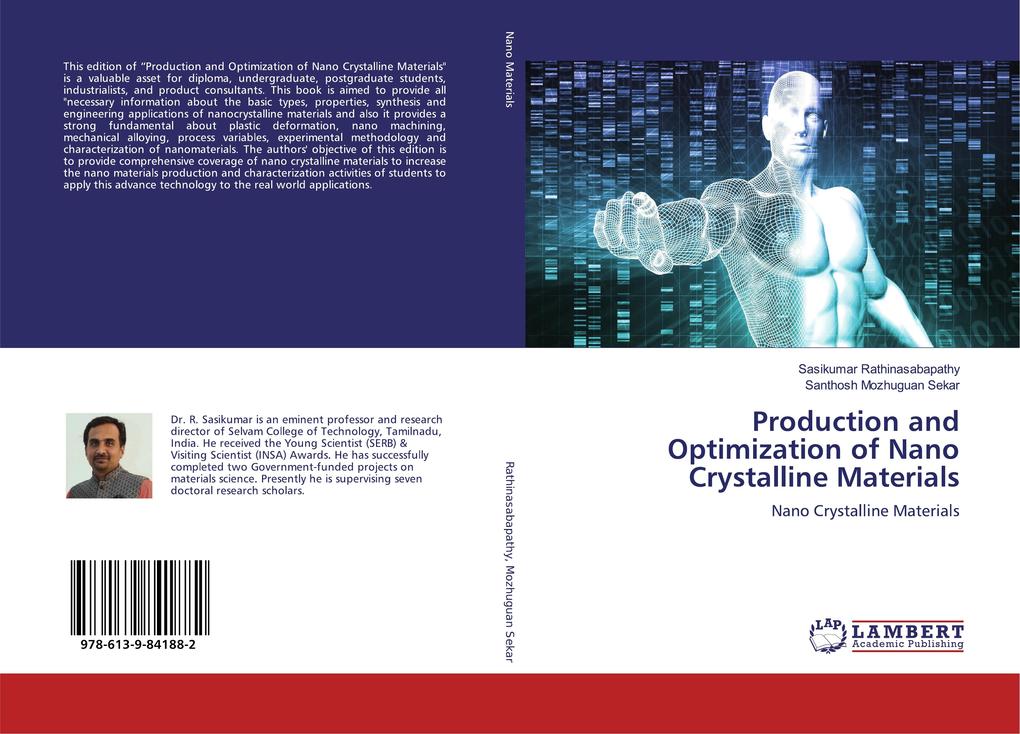 Production and Optimization of Nano Crystalline Materials