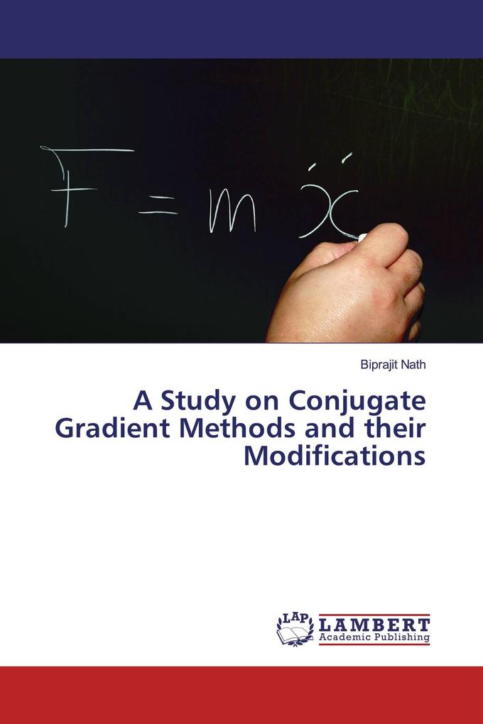 A Study on Conjugate Gradient Methods and their Modifications