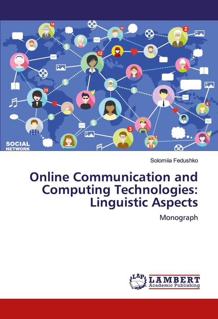 Online Communication and Computing Technologies: Linguistic Aspects