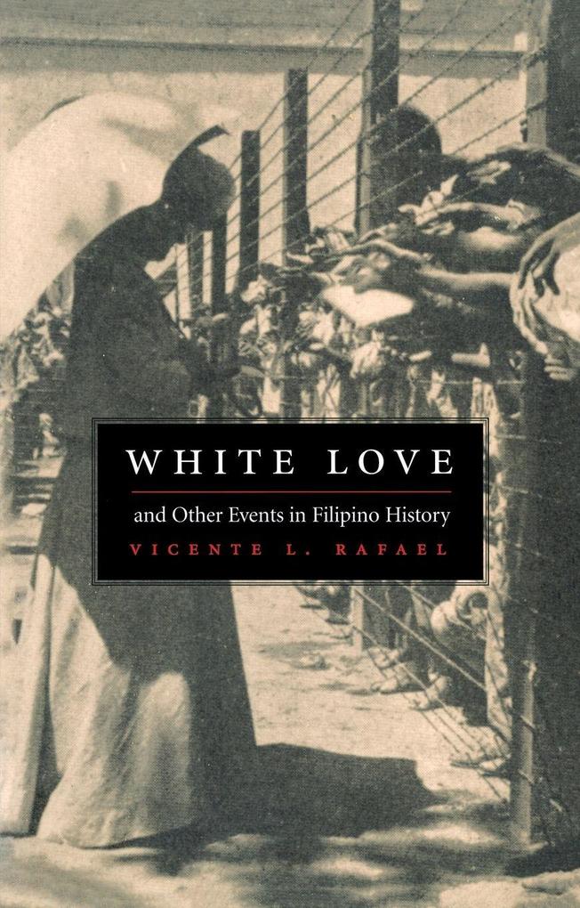 White Love and Other Events in Filipino History