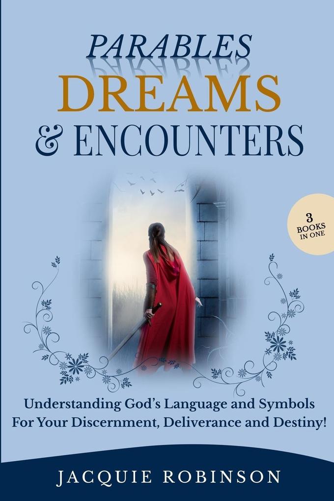 Parables Dreams & Encounters