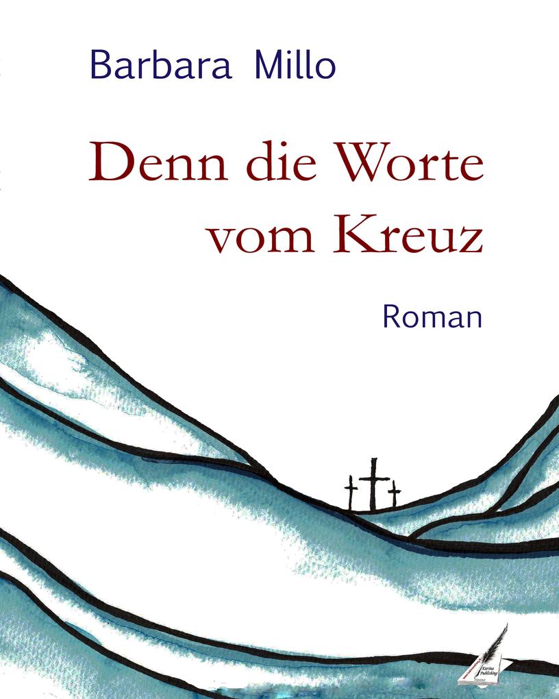 Denn die Worte vom Kreuz