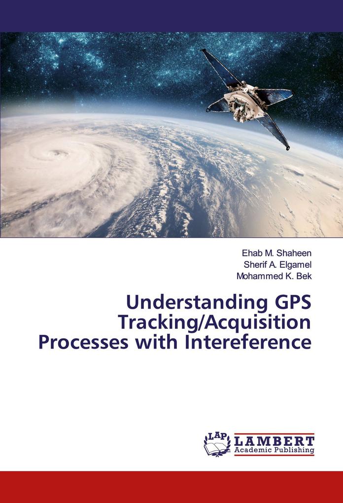 Understanding GPS Tracking/Acquisition Processes with Intereference