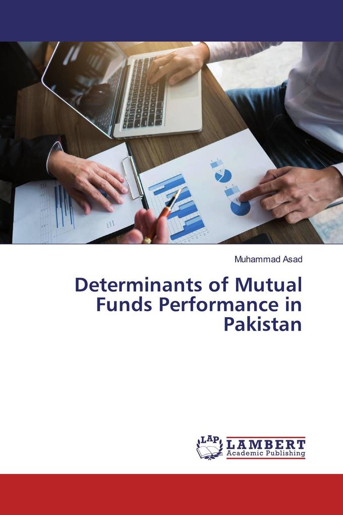 Determinants of Mutual Funds Performance in Pakistan