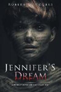 Jennifer‘s Dream: A Bishop Bone Murder Mystery