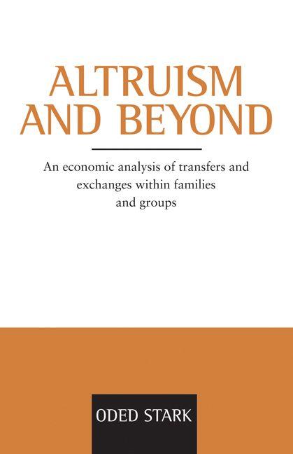 Altruism and Beyond