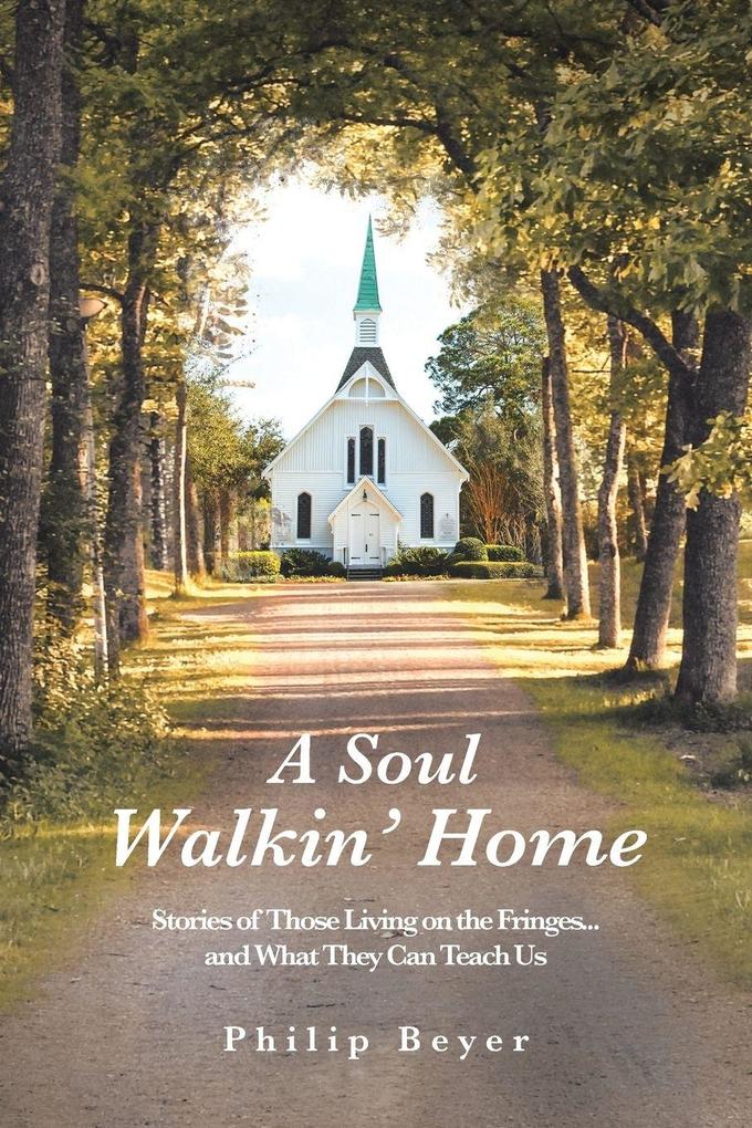 A Soul Walkin' Home