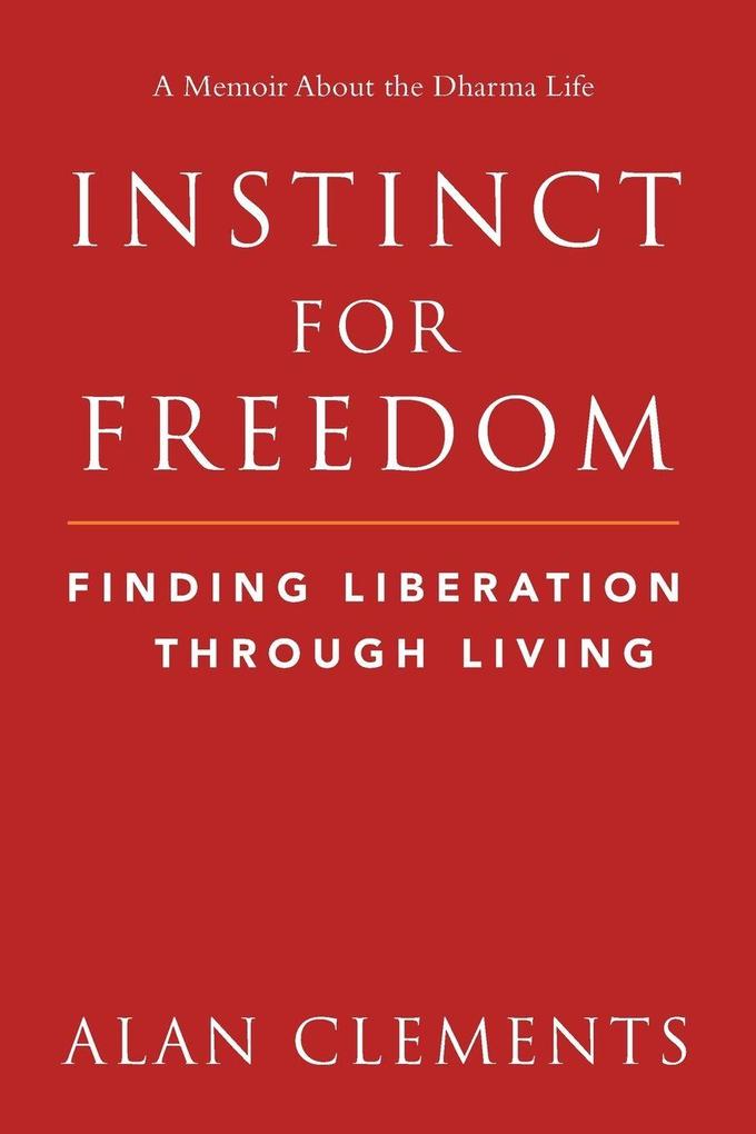 Instinct for Freedom