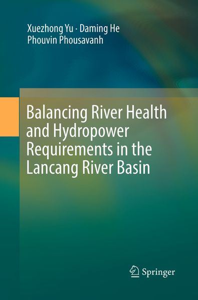 Balancing River Health and Hydropower Requirements in the Lancang River Basin