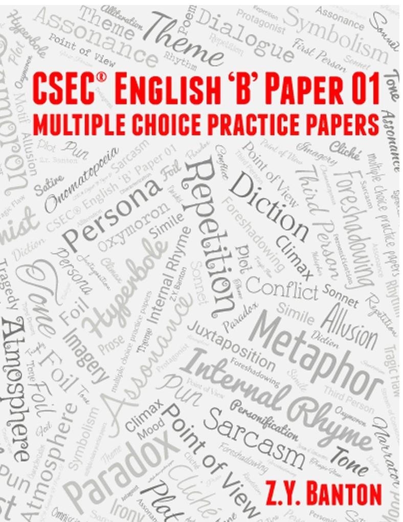 CSEC ENGLISH 'B' PAPER 01 Multiple Choice Practice Papers