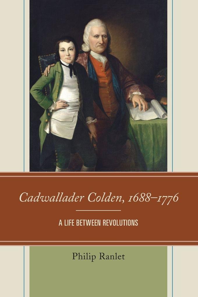 Cadwallader Colden 1688-1776
