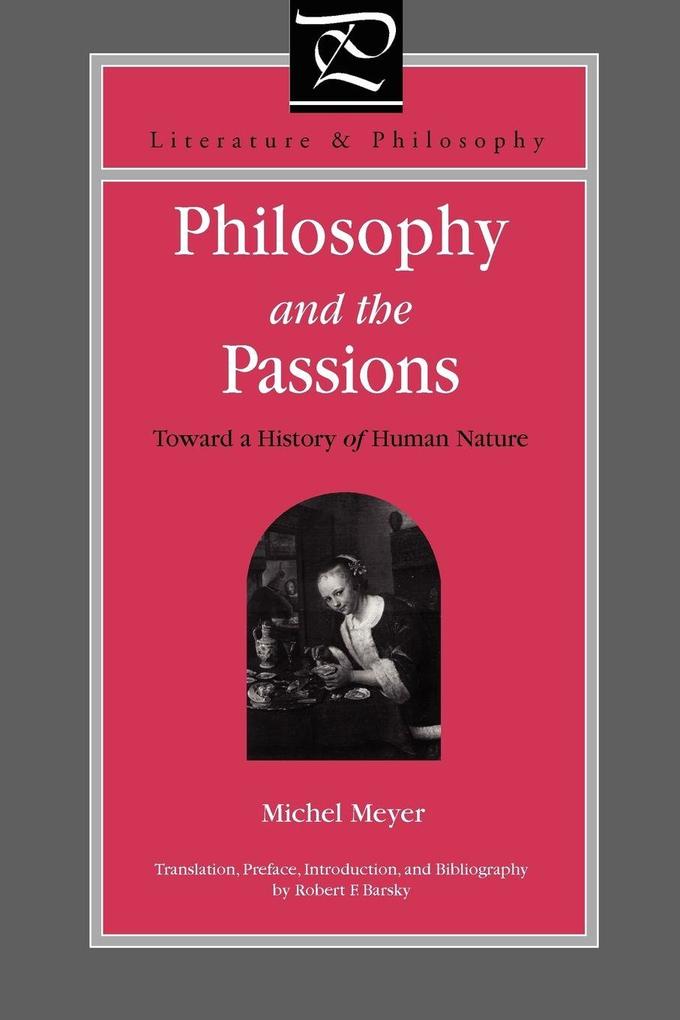 Philosophy and the Passions