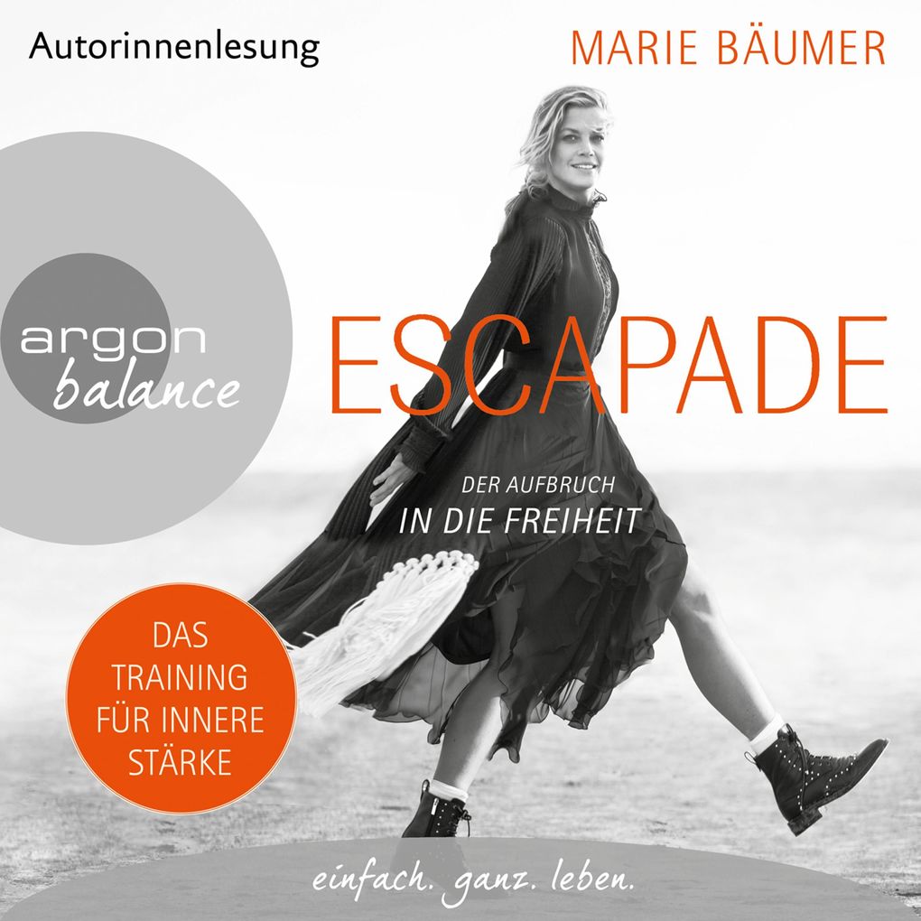 Escapade: Der Aufbruch in die Freiheit
