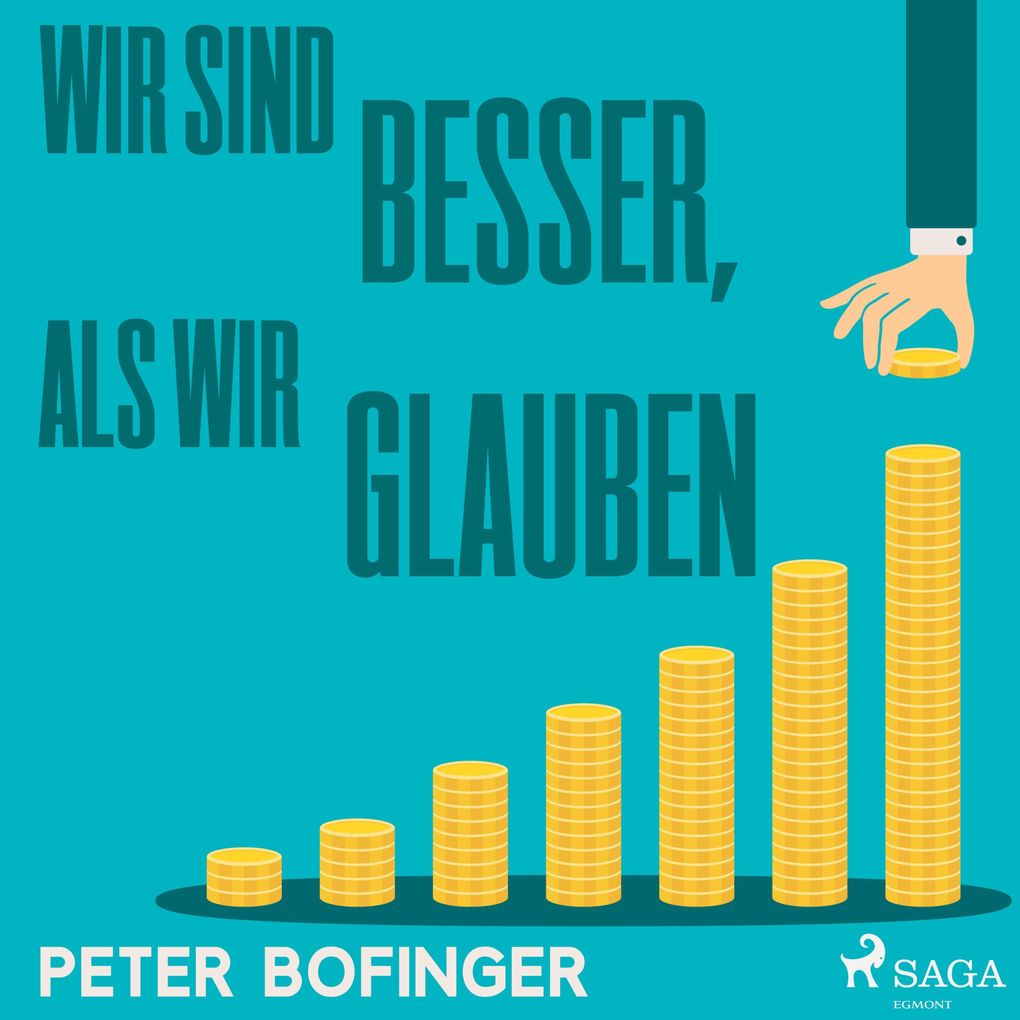 Wir sind besser als wir glauben (Ungekürzt)