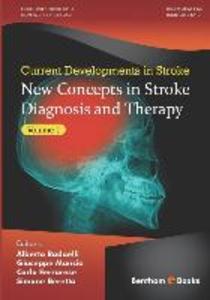 New Concepts in Stroke Diagnosis and Therapy (Current Developments in Stroke Volume 1)