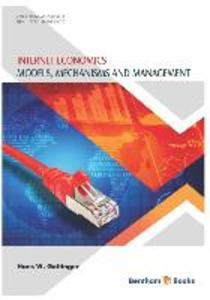 Internet Economics: Models Mechanisms and Management