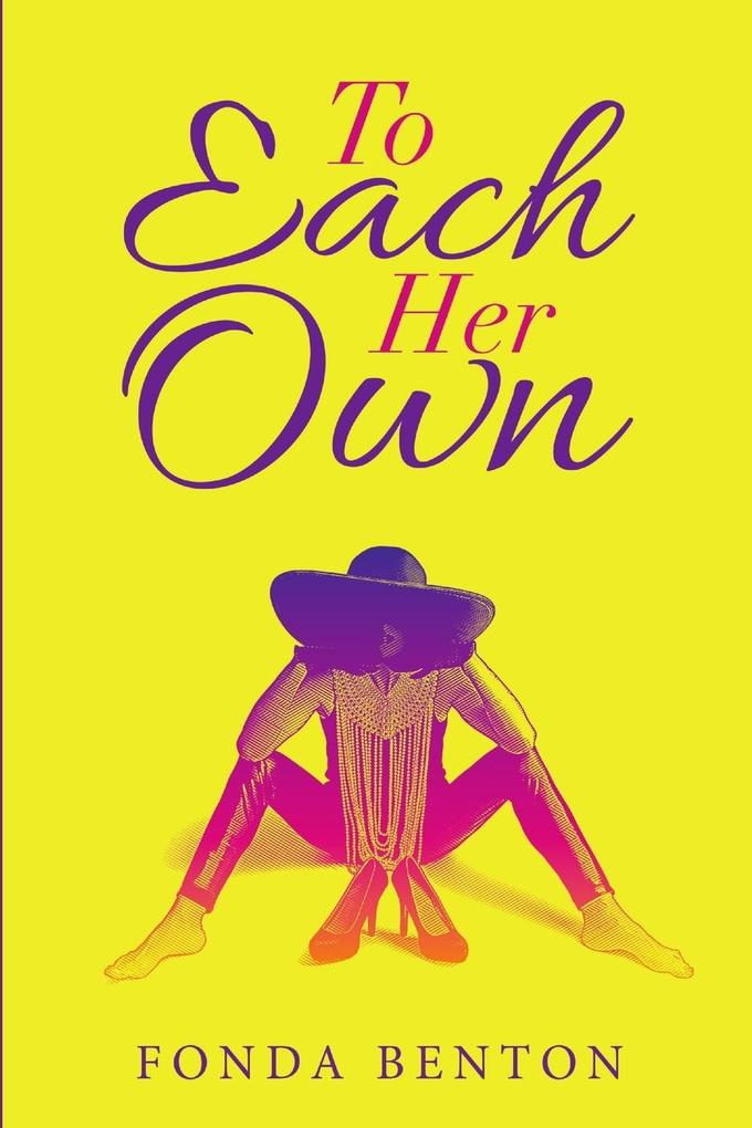 To Each Her Own