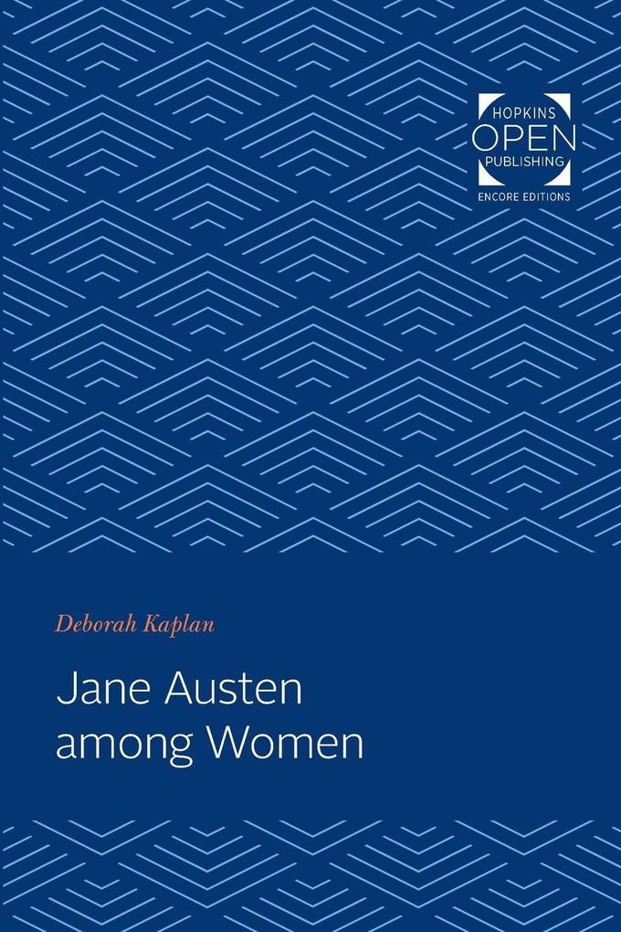 Jane Austen Among Women