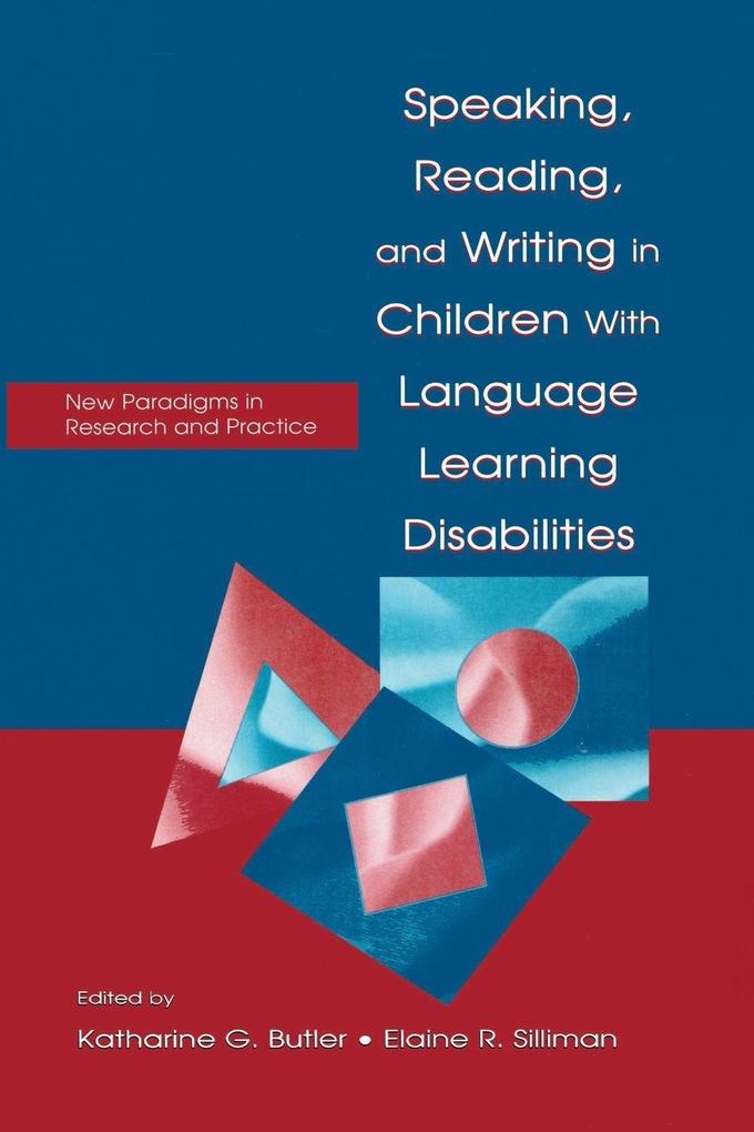 Speaking Reading and Writing in Children With Language Learning Disabilities