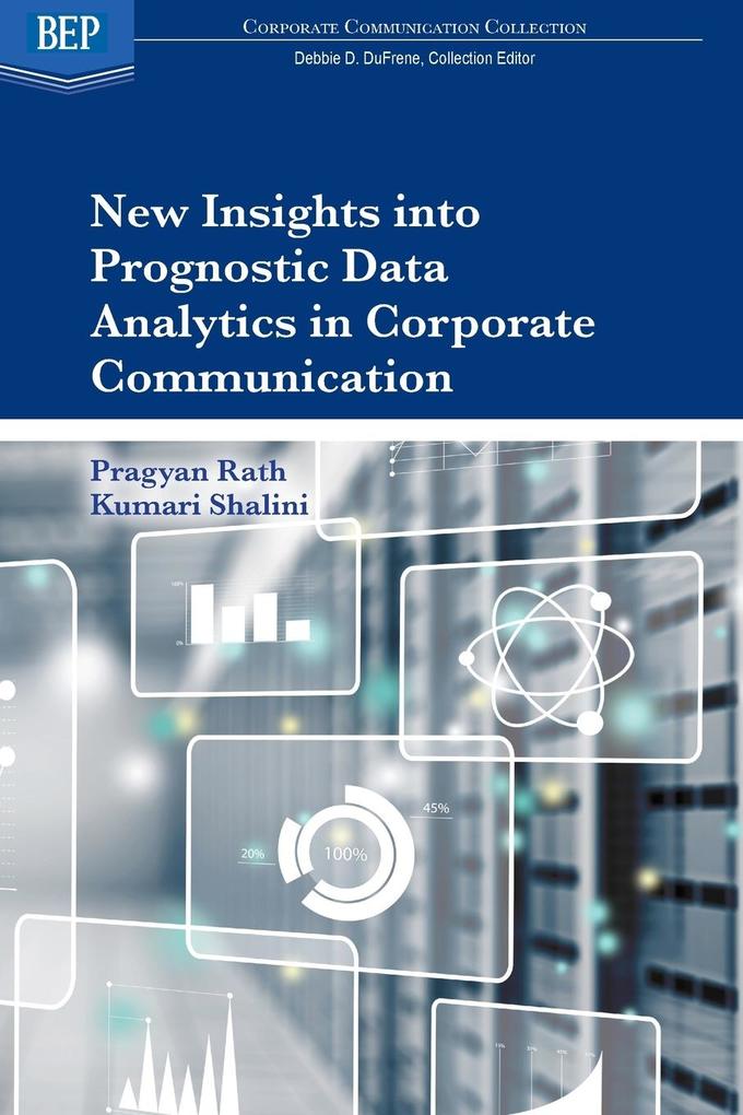 New Insights into Prognostic Data Analytics in Corporate Communication