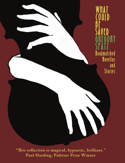 What Could Be Saved - Bookmatched Novellas & Stories