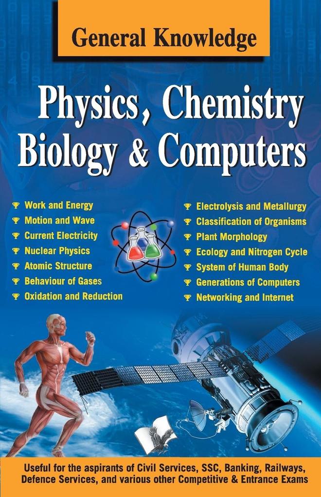 General Knowledge Physics Chemistry Biology And Computer