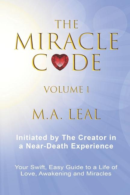 The Miracle Code - Volume I