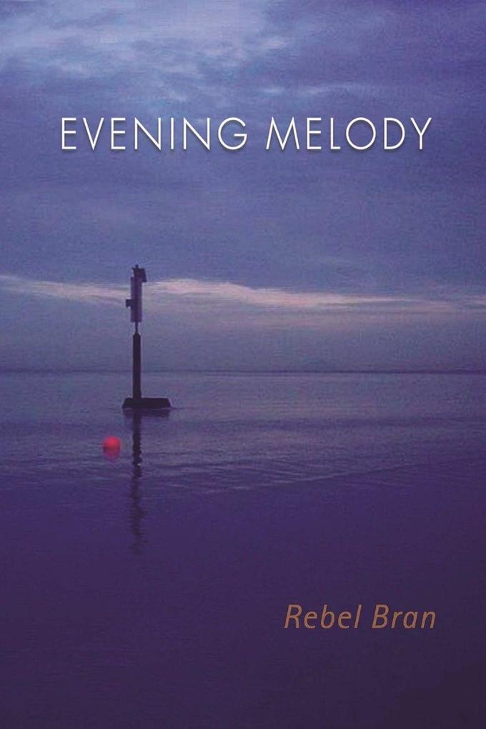 EVENING MELODY