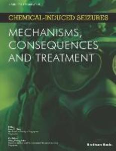 Chemical-Induced Seizures: Mechanisms Consequences and Treatment