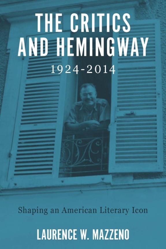 The Critics and Hemingway 1924-2014