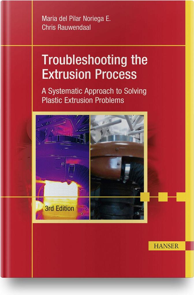 Troubleshooting the Extrusion Process
