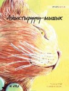 Айыктыруучу-мышык: Kyrgyz Edition of The Healer Cat