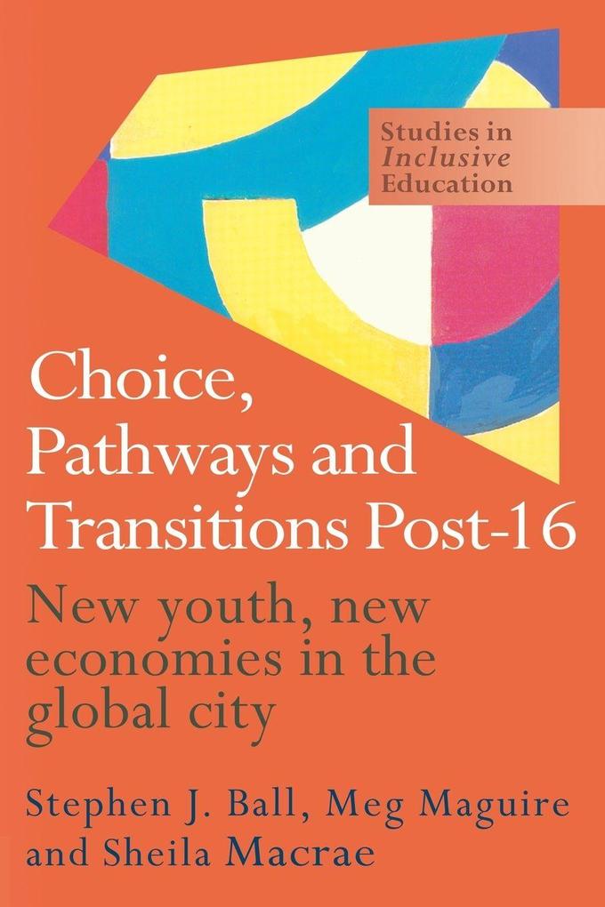 Choice Pathways and Transitions Post-16