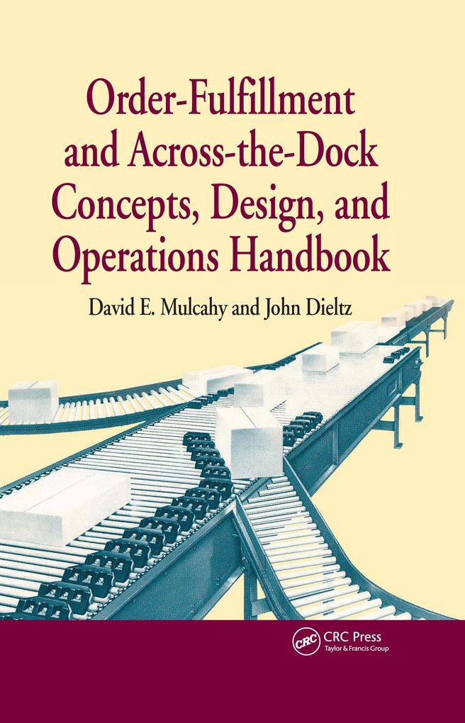 Order-Fulfillment and Across-the-Dock Concepts Design and Operations Handbook