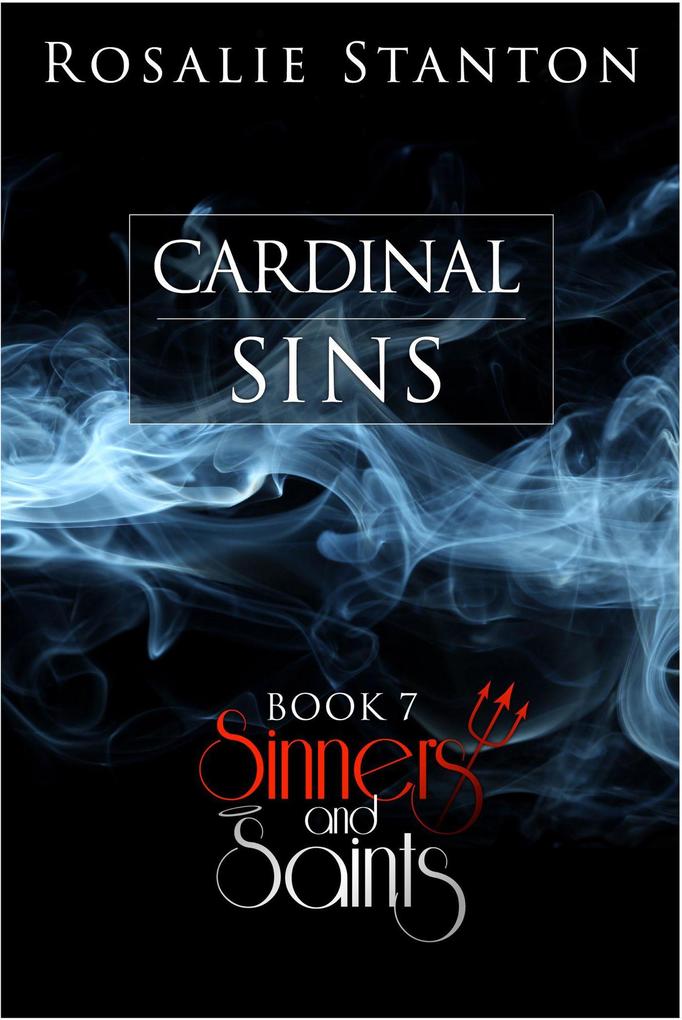 Cardinal Sins (Sinners & Saints #7)