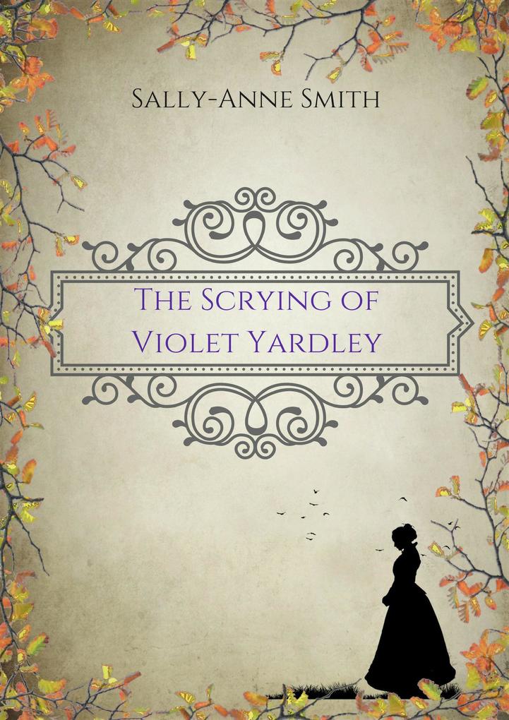 The Scrying of Violet Yardley