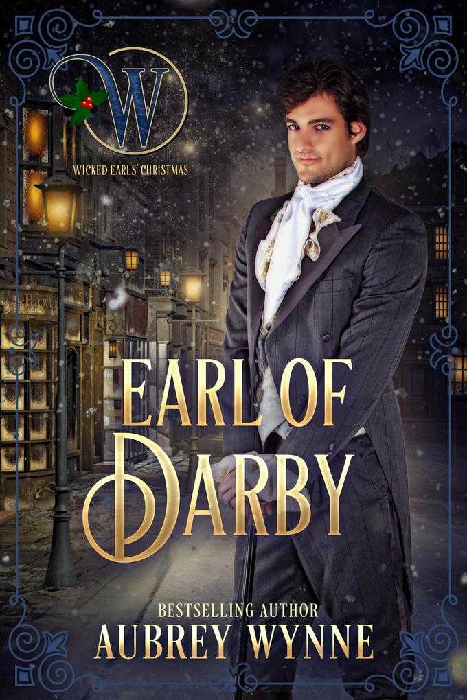 Earl of Darby: Wicked Earls‘ Club (Once Upon a Widow #4)