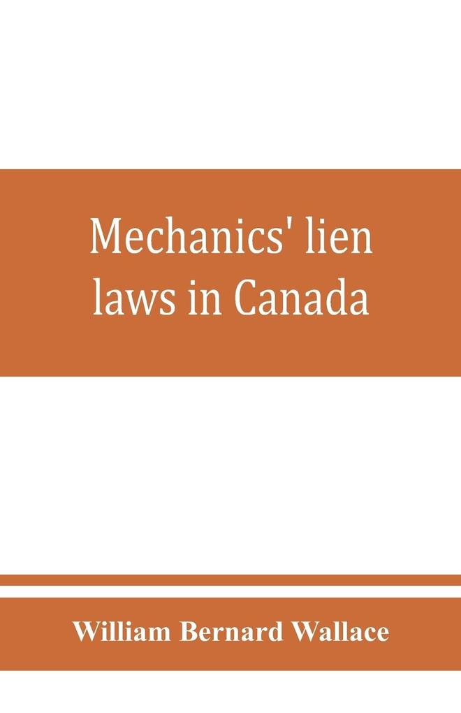 Mechanics' lien laws in Canada