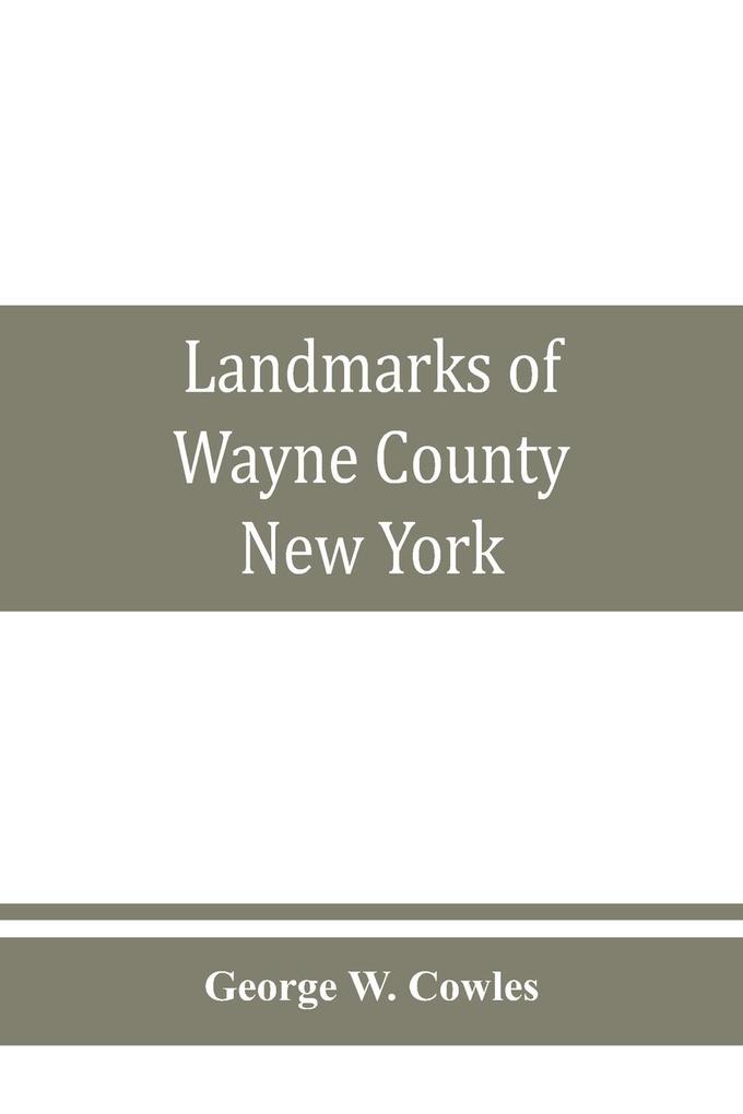 Landmarks of Wayne County New York