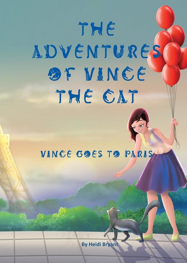 The Adventures of Vince the Cat: Vince Goes to Paris