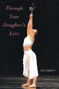 Through Your Daughter‘s Eyes