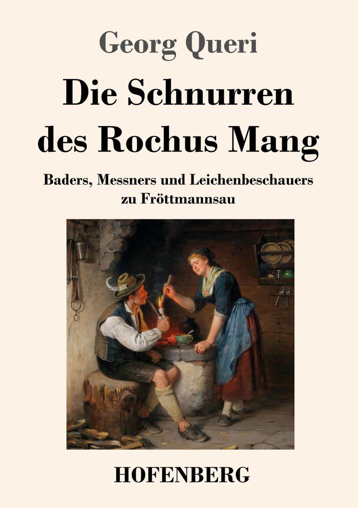 Image of Die Schnurren des Rochus Mang