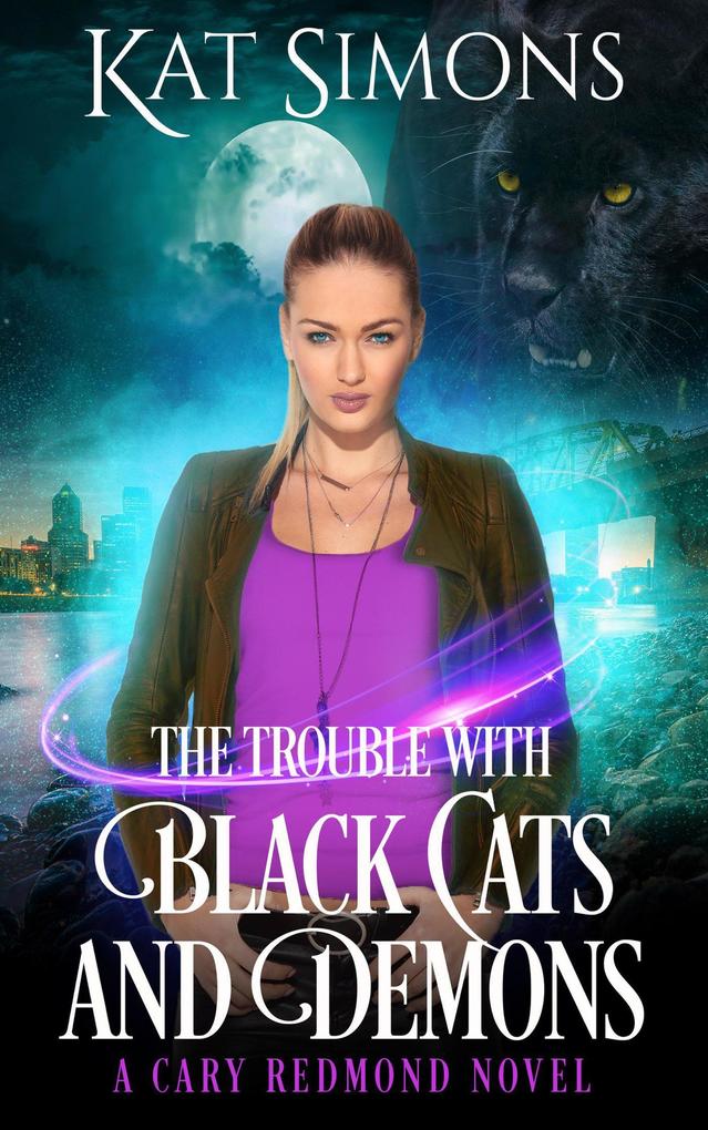The Trouble with Black Cats and Demons (Cary Redmond #1)