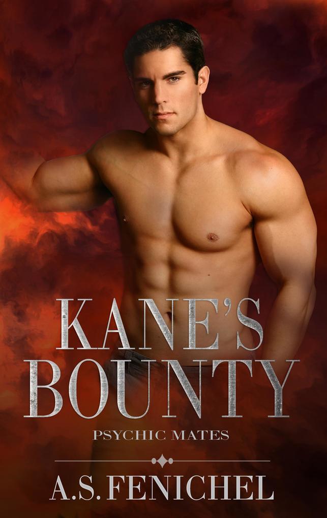 Kane‘s Bounty (Psychic Mates #1)