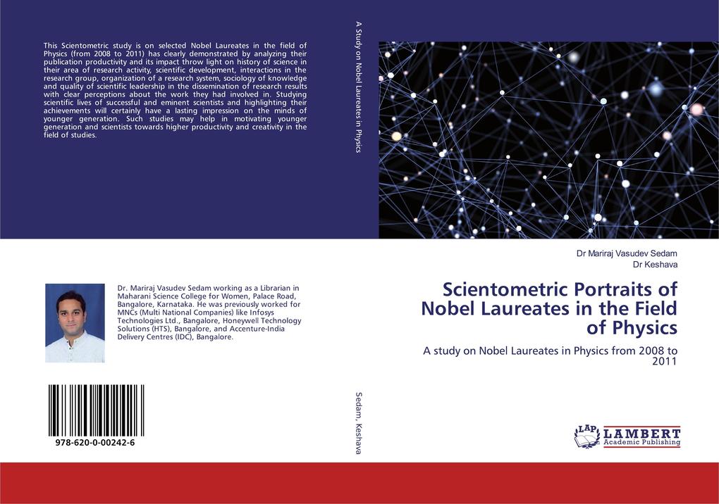 Scientometric Portraits of Nobel Laureates in the Field of Physics