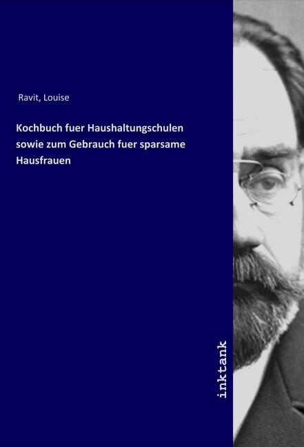 Image of Kochbuch fuer Haushaltungschulen sowie zum Gebrauch fuer sparsame Hausfrauen